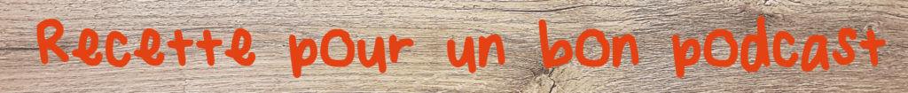 recette podcast banniere photo podcast